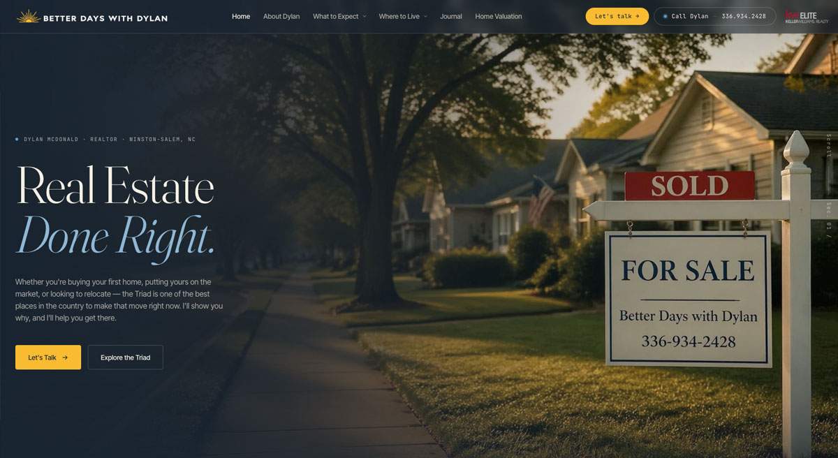 Better Days with Dylan — Winston-Salem realtor website